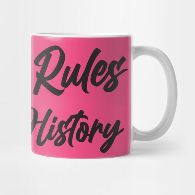 Break Rules - Make History by Little Painters